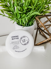 Load image into Gallery viewer, Unwind Butter